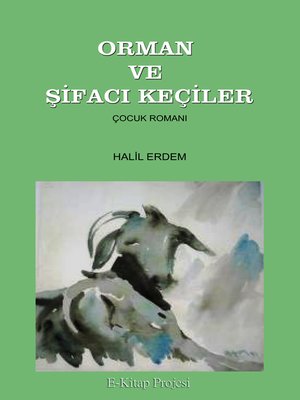 cover image of Orman ve Şifacı Keçiler